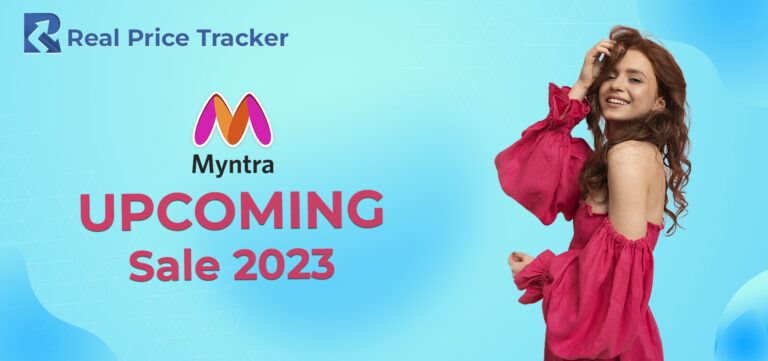 Myntra Upcoming Sale 2023 | Complete List with Date & Offers, Myntra Next Sale, Myntra Offers Today