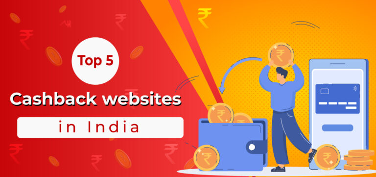 Top 5 Cashback websites in India